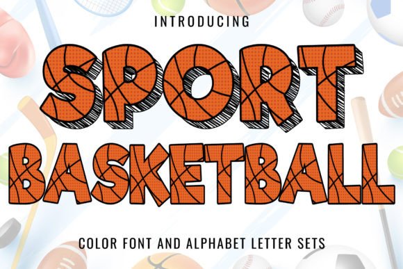 Dribbling with Style: The Sport Basketball Typeface