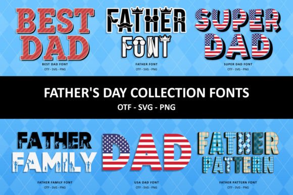 Father's Day Collection: 15 Fonts for Every Dad Project