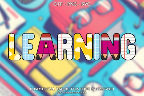 Learning: The Creative Font That Makes Every Word Pop