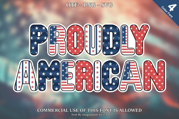 Proudly American: A Typeface with Vibrant Character